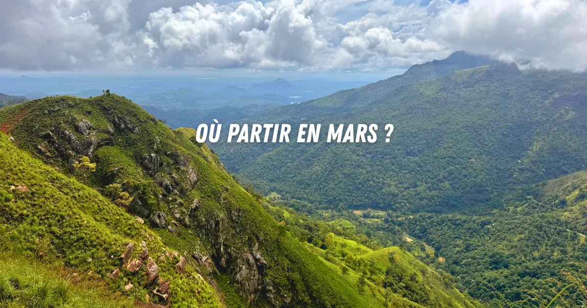 Où partir en Mars 2026 ?